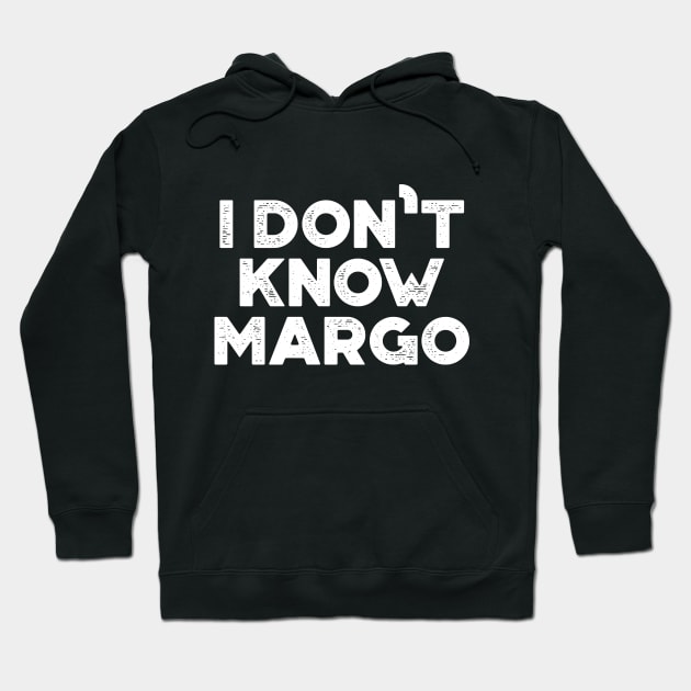 I Don't Know Margo Funny Christmas Vintage Retro (White) Hoodie by truffela